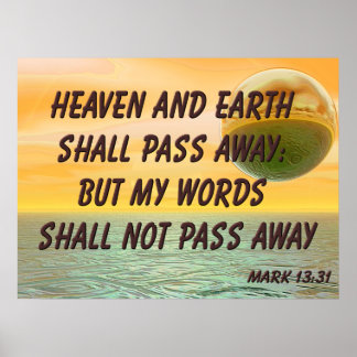 Christian Poster med Bible Verse Mark 13:31
