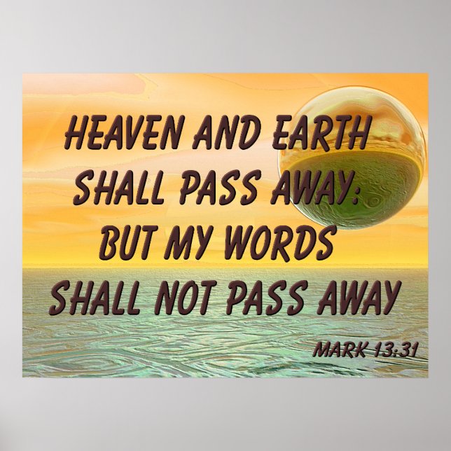Christian Poster med Bible Verse Mark 13:31 (Framsidan)