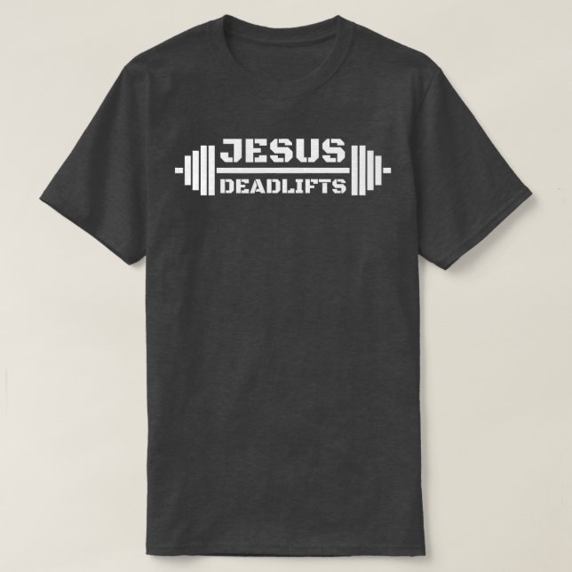 Christian Powerlifter Jesus Deadlifts for Idrottsm T Shirt (Design framsida)