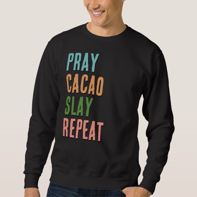 Christian PRAY CACAO SLAY REPEAT Lång Ärmad Tröja (Framsida)