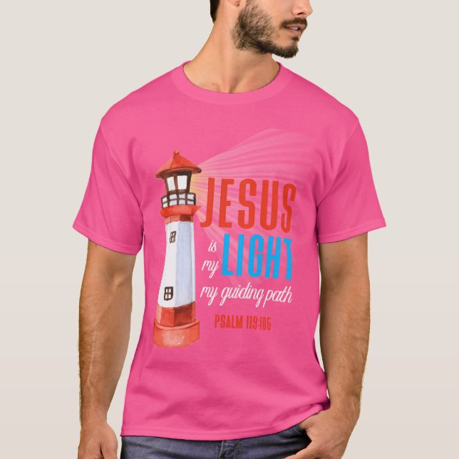 Christian Quote - Jesus är mitt ljus - Psalm 11910 T Shirt (Framsida)