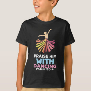 Christian Religion Ballet Dance Bible Verse Kristu T Shirt