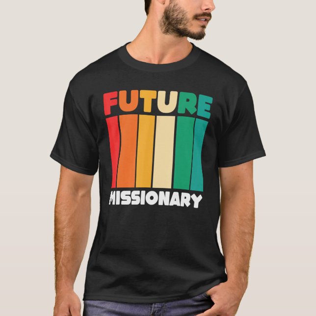 Christian Religious Missionaries  Retro Future Mis T Shirt (Framsida)