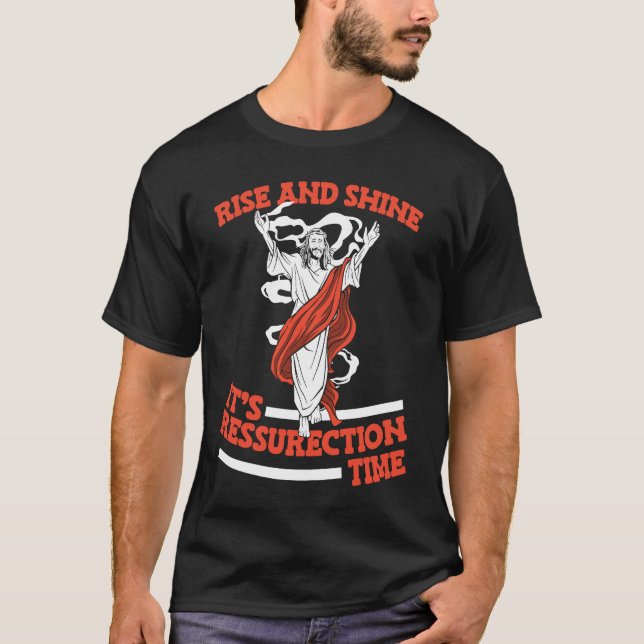 Christian Ressurection Religion  Bible Jesus Chris T Shirt (Framsida)