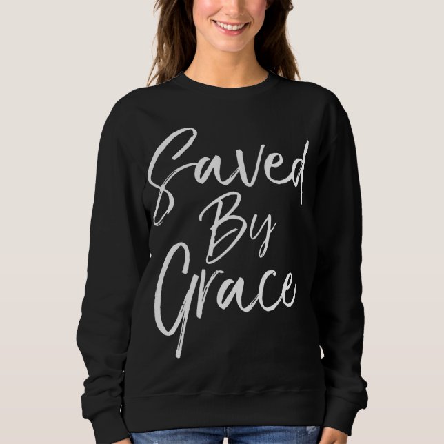 Christian Salvation Quote Bible Verse Gift Saved b T Shirt (Framsida)