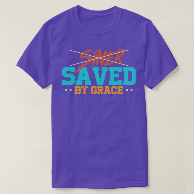 Christian SAVED BY GRACE T Shirt (Design framsida)