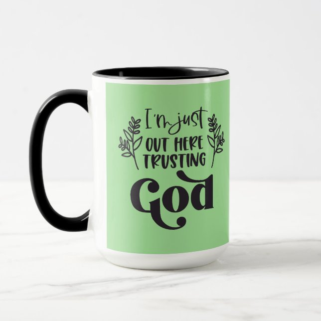 Christian Say l Trusting God l Coffee Mugg (Vänster)
