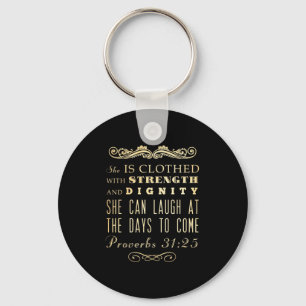Christian Scriptural Bible Verse - Proverbs 31:25 Nyckelring