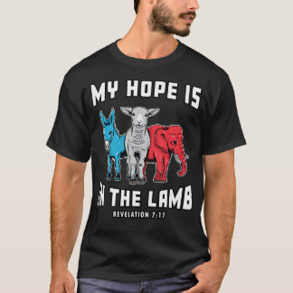 Christian Scripture Bible Verse My Hope Is In Lamb T Shirt