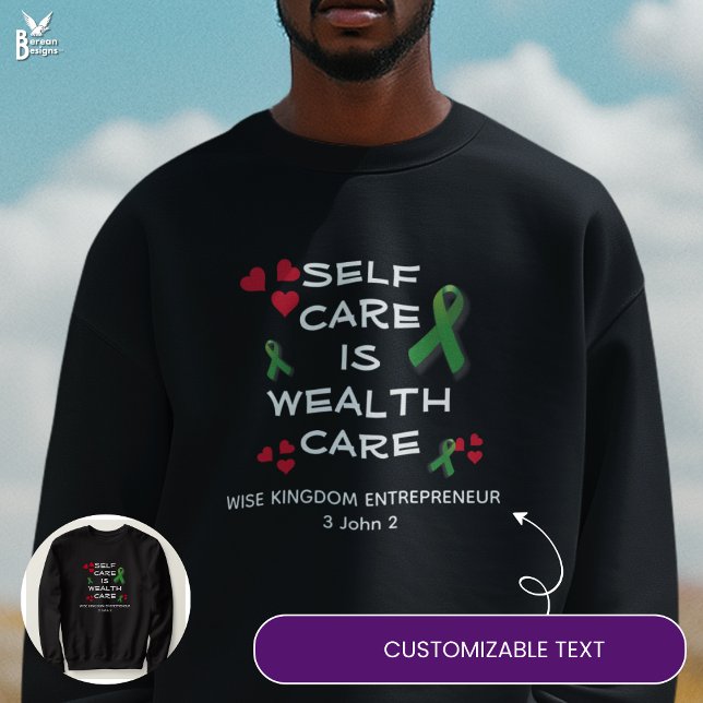 Christian SELF CARE WEALTH CARE Mental Health Lång Ärmad Tröja (SELF CARE IS WEALTH CARE sweatshirt gift with CUSTOMIZABLE TEXT – ideal for busy business owners )