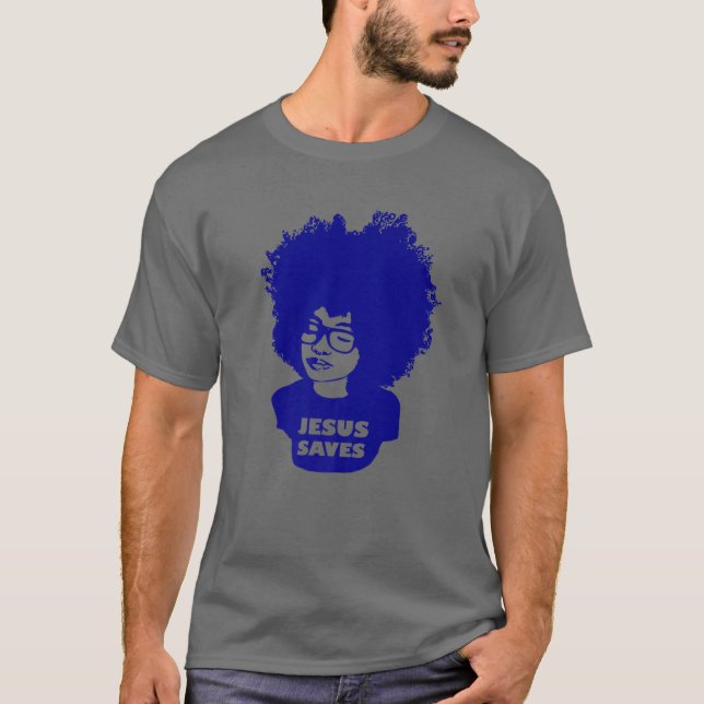 Christian Shiirt Jesus Saves Afro Hair Natural Hai T Shirt (Framsida)