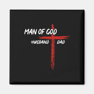 Christian-shirt Man of God Make Pappa Fars dag Magnet