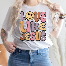 Christian Shirts,Christian Shirt,Kärlek som Jesus T Shirt