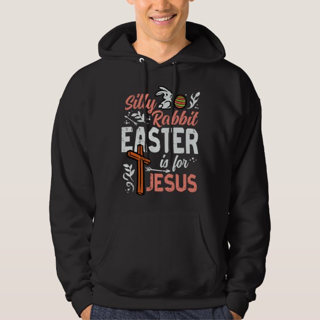 Christian Silly Rabbit Easter For Jesus Men Boys T Hoodie (Framsida)