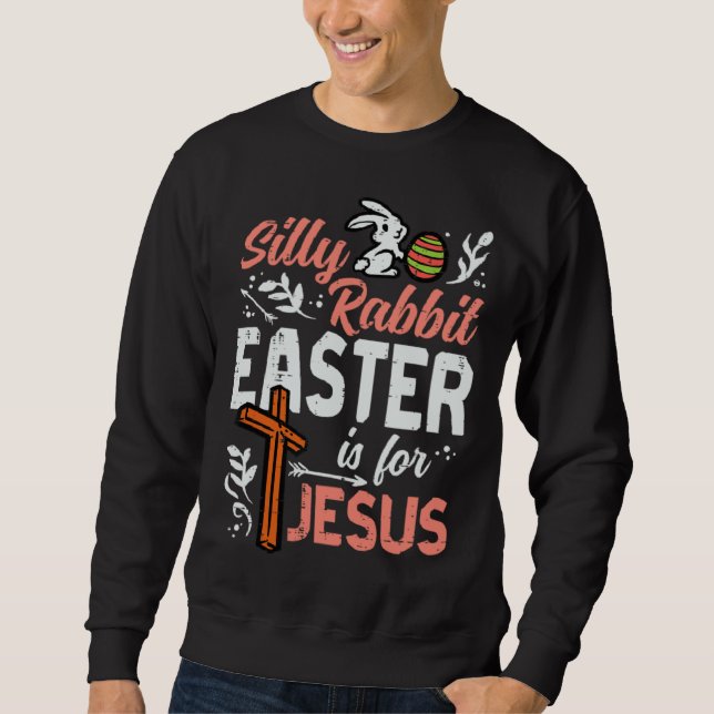 Christian Silly Rabbit Easter For Jesus Men Boys T Lång Ärmad Tröja (Framsida)