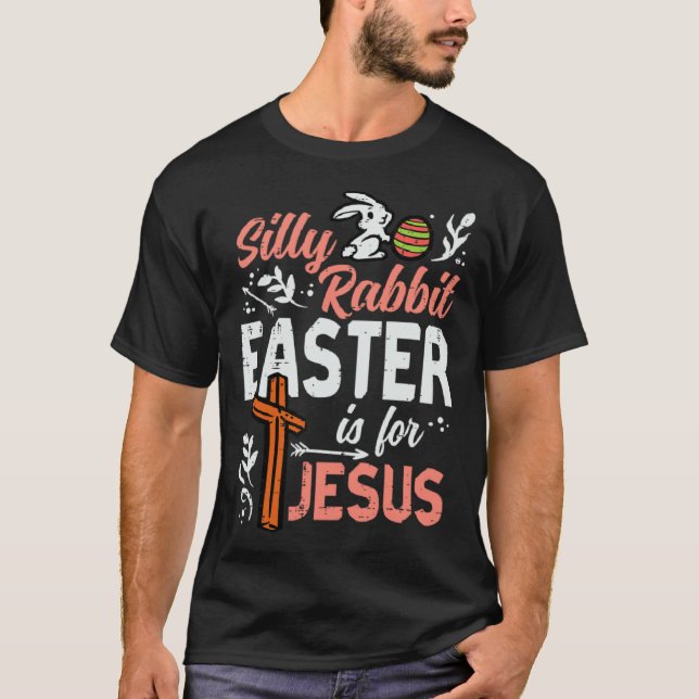 Christian Silly Rabbit Easter For Jesus Men Boys T T Shirt (Framsida)