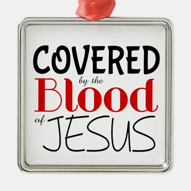 Christian SOM OMFATTAS AV BLOOD OF JESUS Ornament (Framsidan)