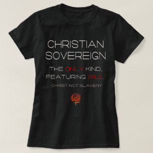 CHRISTIAN SOVEREIGN FREE KOMMER ATT GÖRA JESUS CHR T SHIRT