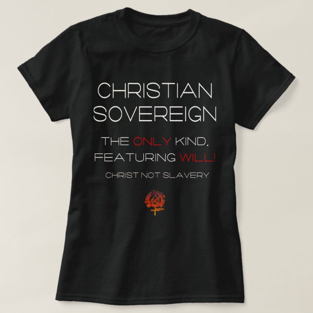 CHRISTIAN SOVEREIGN FREE KOMMER ATT GÖRA JESUS CHR T SHIRT (Design framsida)