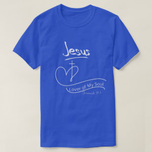 Christian T-Shirt Jesus Älskare i min själ