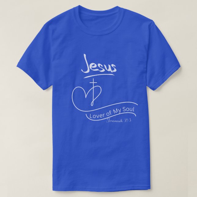 Christian T-Shirt Jesus Älskare i min själ (Design framsida)