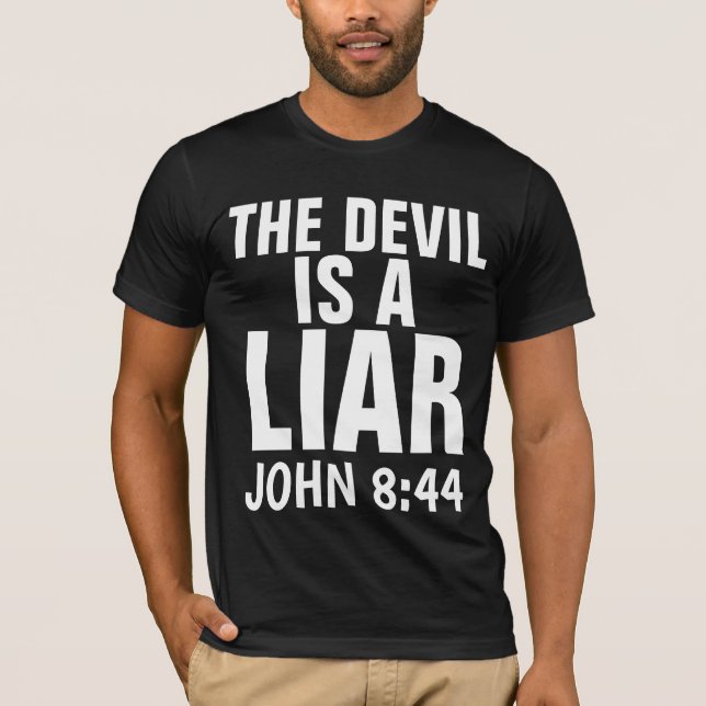 Christian T-Shirts, DJÄVULEN ÄR EN LIAR T Shirt (Framsida)