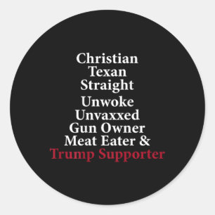 Christian Texan Rak UnVakan Gun Owner Trump (o) Runt Klistermärke