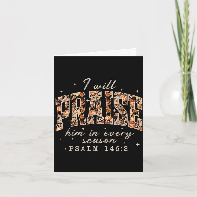 Christian Thanksgiving I Will Praise Him In Every  Kort (Framsida)