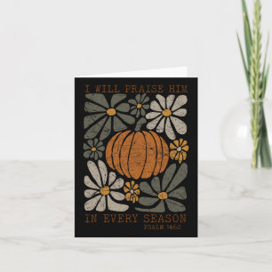 Christian Thanksgiving jag ska lovorda honom i var Kort