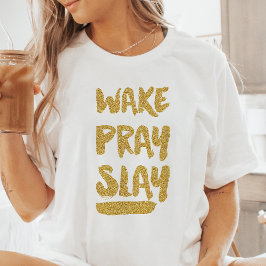 Christian Wake Pray Slay Tee