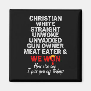 Christian White Rak Unwain Unvaxxed Gun Owner Magnet