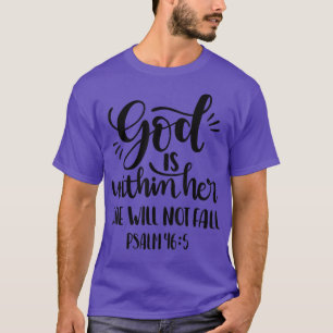 Christian Women Gift Gud är inom henne. T Shirt