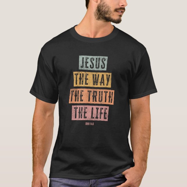 Christian  Women Men Kids Jesus The Way Truth Life T Shirt (Framsida)