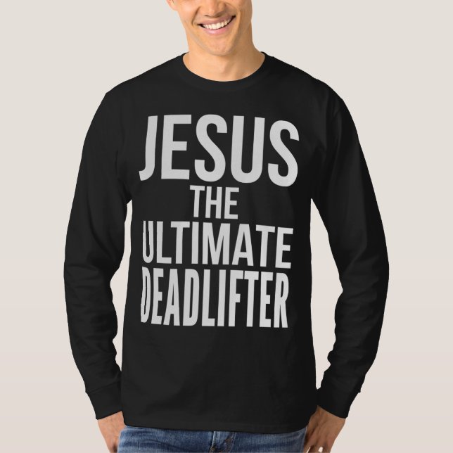 Christian Workout Deadlift Weightlift Jesus Wor T Shirt (Framsida)