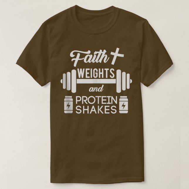Christian Workout Faith Weigths Protein Shakes T Shirt (Design framsida)