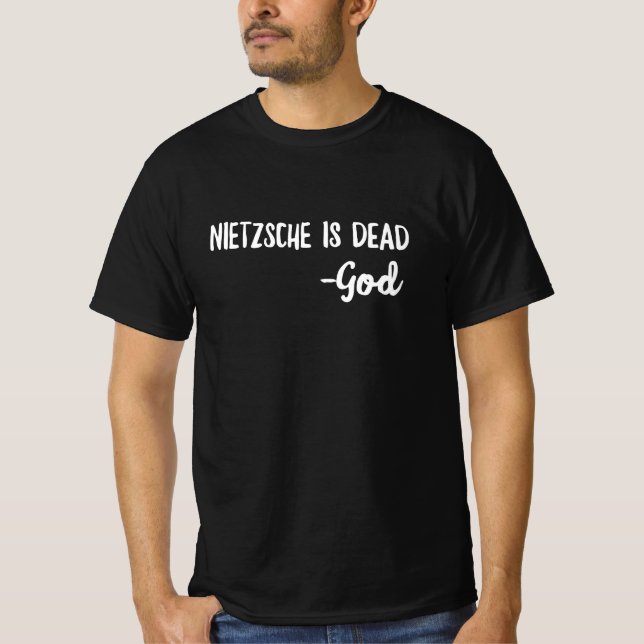 Christianity Shirts för manar Women Nietzche är dö T Shirt (Framsida)