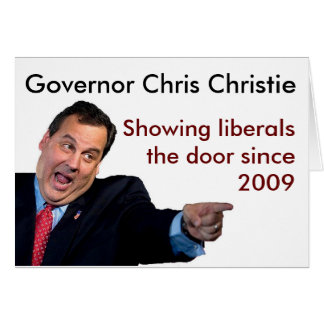 Christie Shoing Liberals the Door Hälsningskort