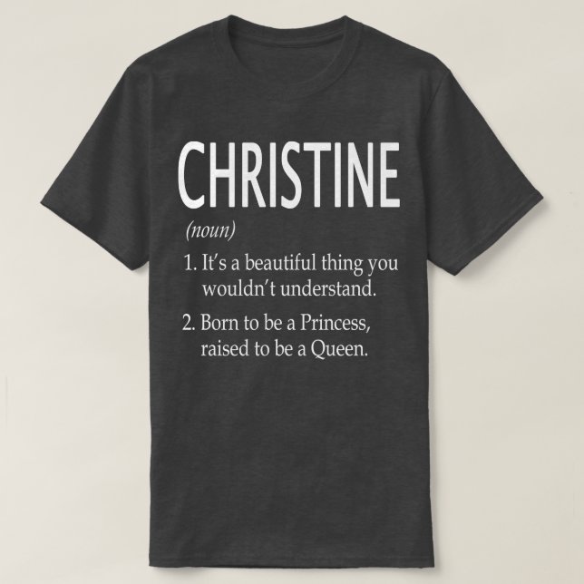Christine Namn Gift 150 T Shirt (Design framsida)