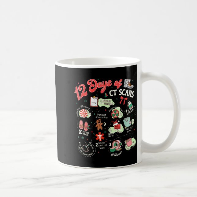 Christmas 12 Days Of Ct Technologist Cat Scan Radi Kaffemugg (Höger)