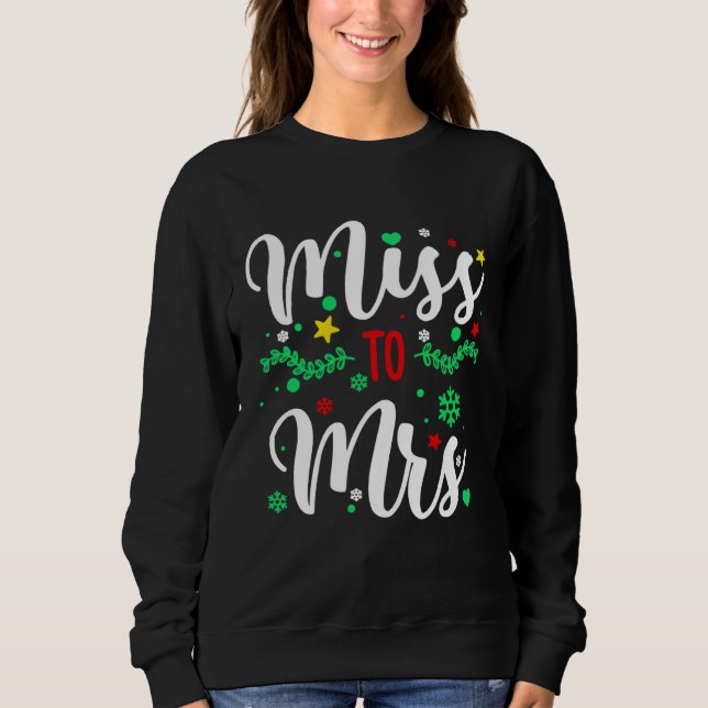 Christmas 2022 Miss To Mrs T Shirt (Framsida)