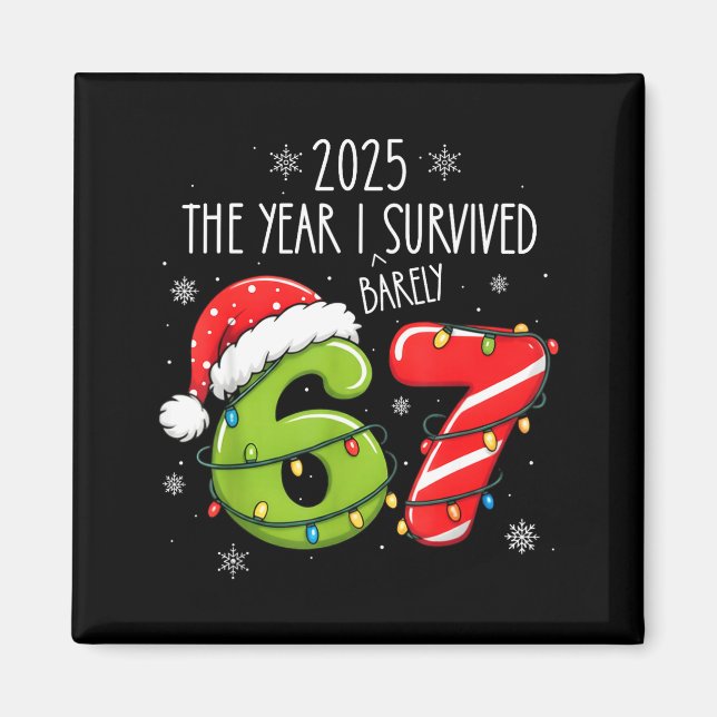 Christmas 2025 The Year I Barely Survived Six Seve Magnet (Framsidan)