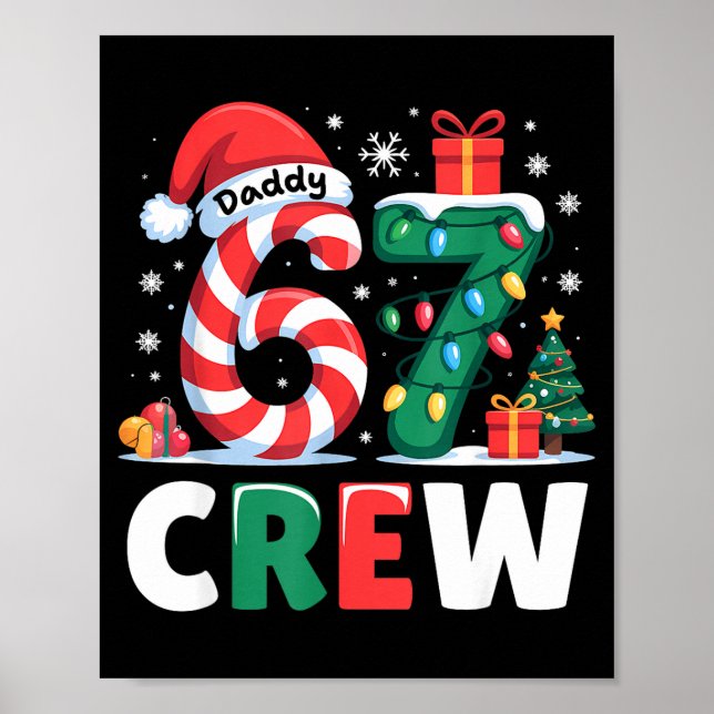 Christmas 67 Crew Daddy 6-7 Funny Matching Candy H Poster (Framsidan)