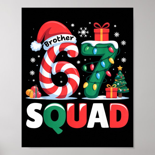 Christmas 67 Squad Brother 6-7 Funny Matching Cand Poster (Framsidan)