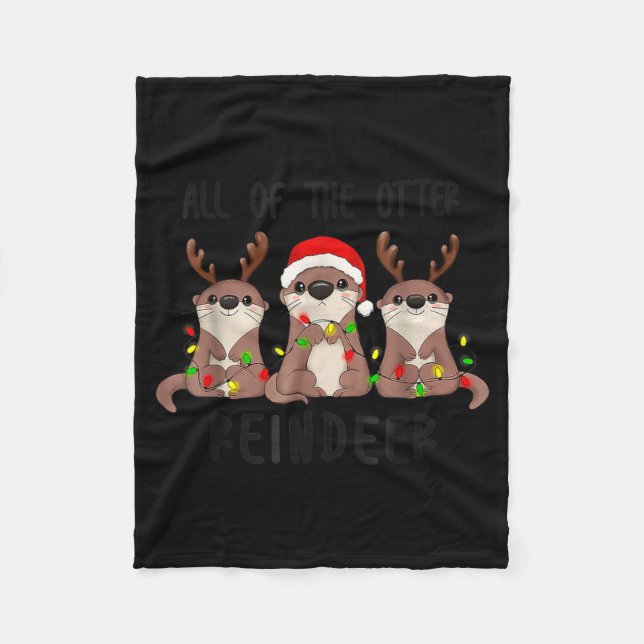 Christmas All Of The Otter Reindeer  Fleecefilt (Framsidan)