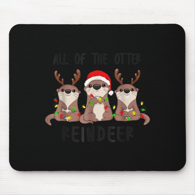 Christmas All Of The Otter Reindeer  Musmatta (Framsidan)