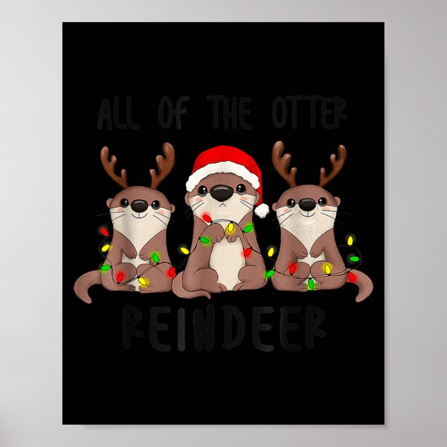 Christmas All Of The Otter Reindeer  Poster (Framsidan)