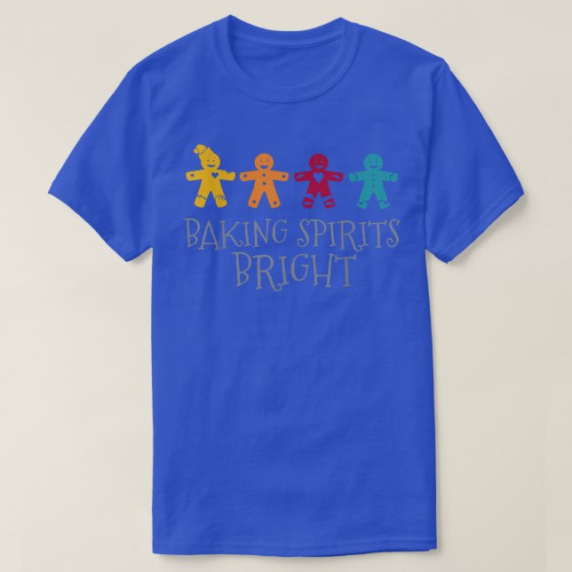 Christmas Bake Off Baking Spirits Bright Cookie Ba T Shirt (Design framsida)