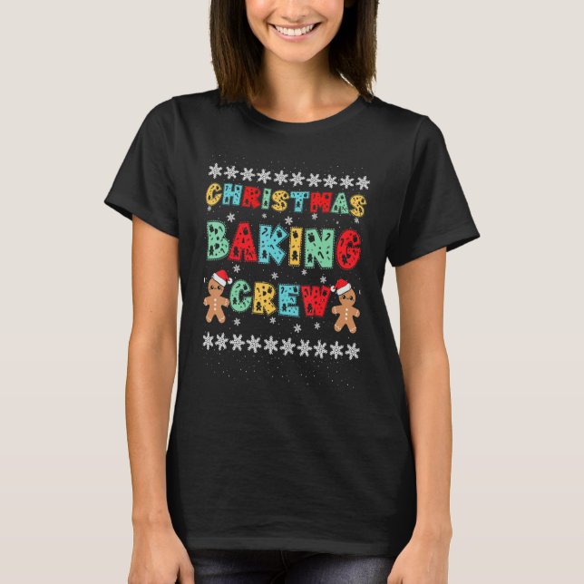 Christmas Baking Crew Gingerbread Men With Xmas Ha T Shirt (Framsida)