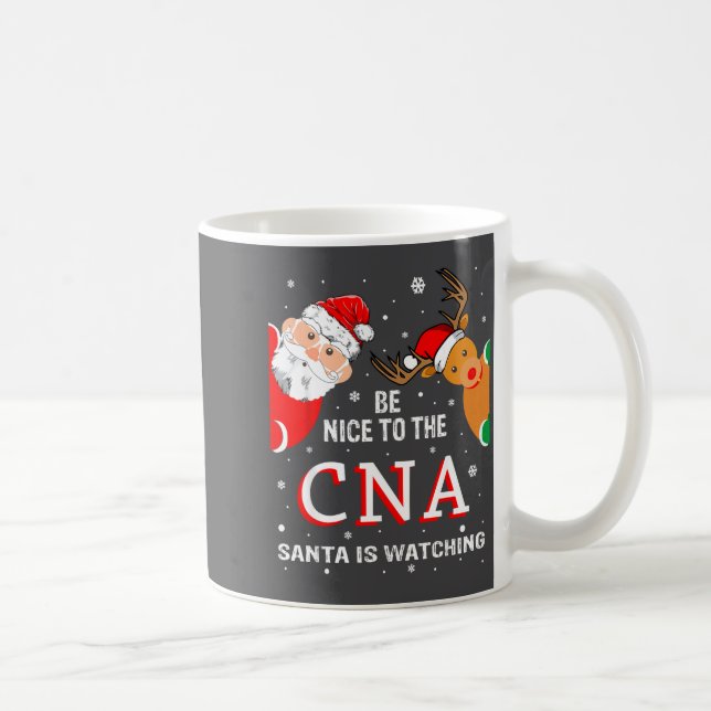 Christmas Be Nice To The Cna Santa Is Watching  Kaffemugg (Höger)