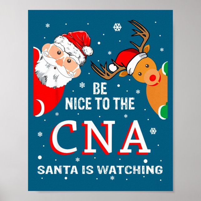 Christmas Be Nice To The Cna Santa Is Watching  Poster (Framsidan)